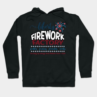 Liberty Firework Factory Hoodie